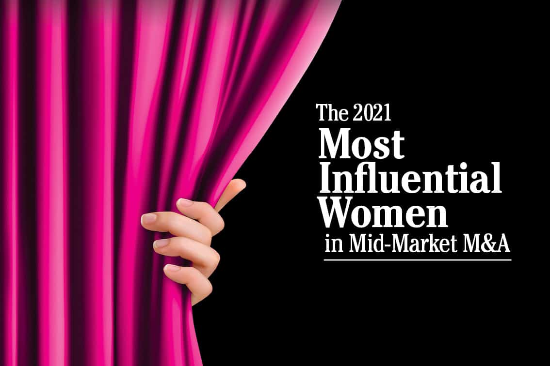 2021 Top 25 Most Influential Women in Mid-Market M&A